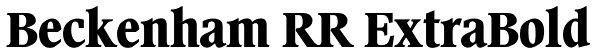 Beckenham RR ExtraBold Font