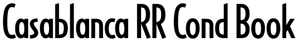 Casablanca RR Cond Book Font