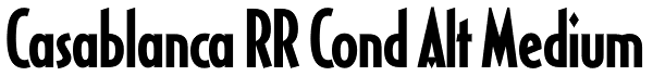 Casablanca RR Cond Alt Medium Font