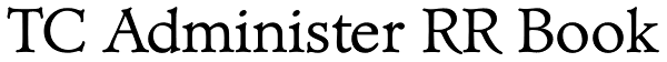 TC Administer RR Book Font