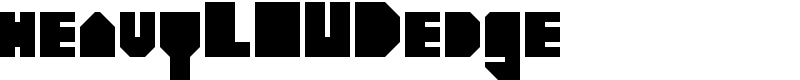 heavyLOUDedge Font