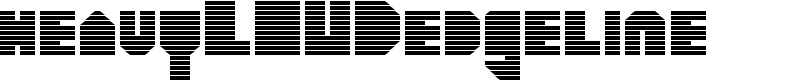 heavyLOUDedgeline Font