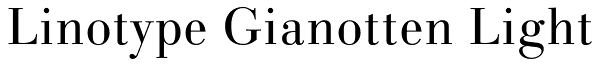Linotype Gianotten Light Font