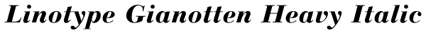 Linotype Gianotten Heavy Italic Font
