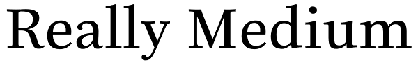 Really Medium Font