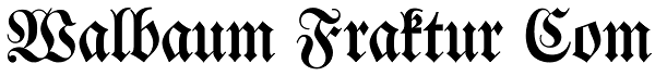 Walbaum Fraktur Com Font