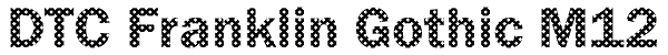 DTC Franklin Gothic M12 Font