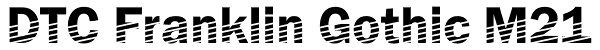 DTC Franklin Gothic M21 Font