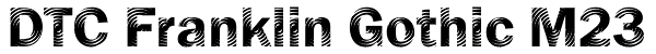 DTC Franklin Gothic M23 Font
