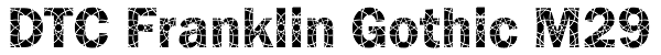 DTC Franklin Gothic M29 Font