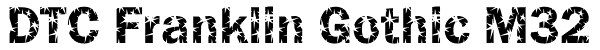 DTC Franklin Gothic M32 Font