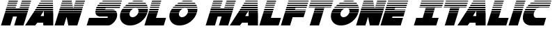 Han Solo Halftone Italic Font
