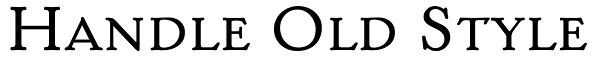 Handle Old Style Font