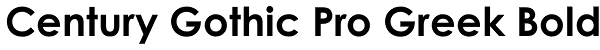 Century Gothic Pro Greek Bold Font