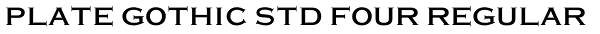 Plate Gothic Std Four Regular Font