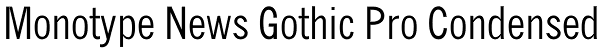 Monotype News Gothic Pro Condensed Font