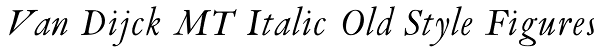 Van Dijck MT Italic Old Style Figures Font