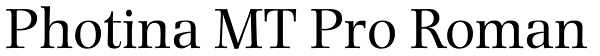 Photina MT Pro Roman Font