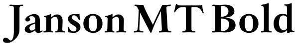 Janson MT Bold Font