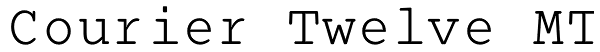 Courier Twelve MT Font