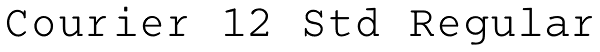 Courier 12 Std Regular Font