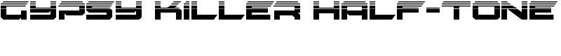 Gypsy Killer Half-Tone Font