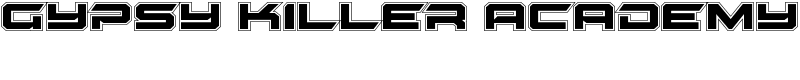 Gypsy Killer Academy Font