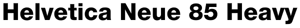Helvetica Neue 85 Heavy Font