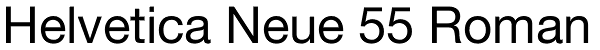 Helvetica Neue 55 Roman Font