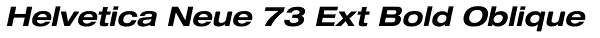 Helvetica Neue 73 Ext Bold Oblique Font