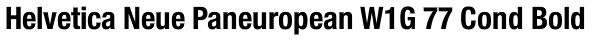 Helvetica Neue Paneuropean W1G 77 Cond Bold Font