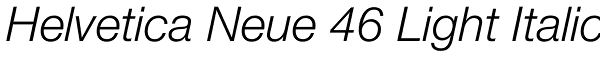 Helvetica Neue 46 Light Italic Font
