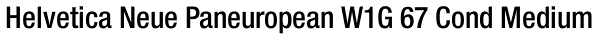 Helvetica Neue Paneuropean W1G 67 Cond Medium Font
