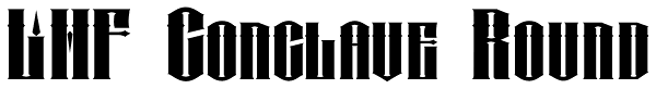 LHF Conclave Round Font