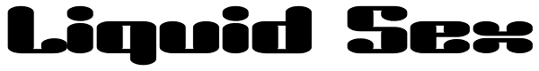 Liquid Sex Font