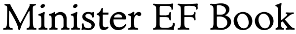 Minister EF Book Font