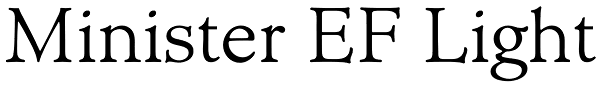 Minister EF Light Font