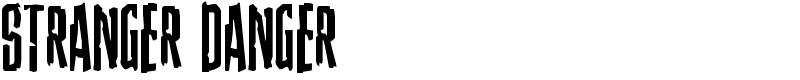 Stranger Danger Font