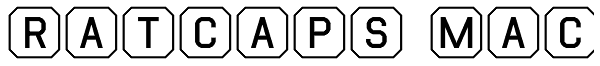 Ratcaps Mac Font