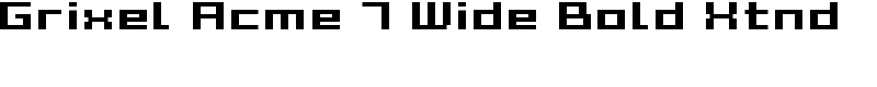 Grixel Acme 7 Wide Bold Xtnd Font