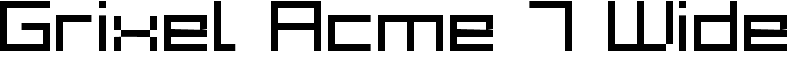 Grixel Acme 7 Wide Font