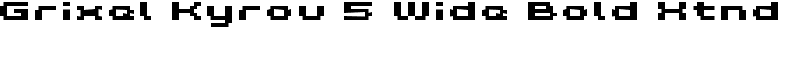 Grixel Kyrou 5 Wide Bold Xtnd Font