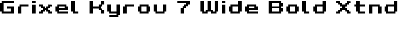 Grixel Kyrou 7 Wide Bold Xtnd Font