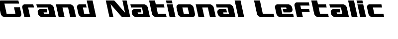 Grand National Leftalic Font