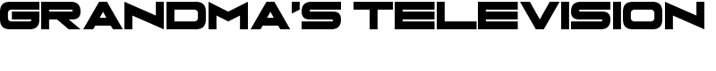 Grandma's Television Font