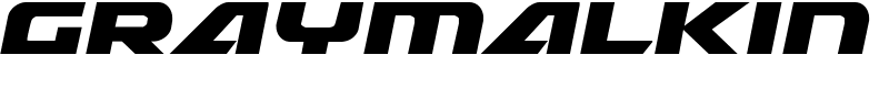 Graymalkin Font
