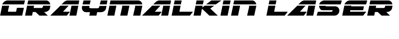 Graymalkin Laser Font