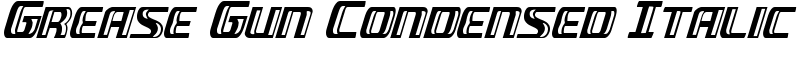 Grease Gun Condensed Italic Font