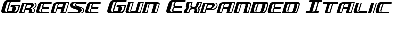 Grease Gun Expanded Italic Font
