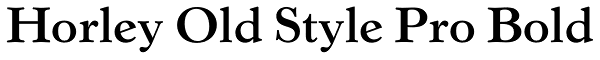 Horley Old Style Pro Bold Font